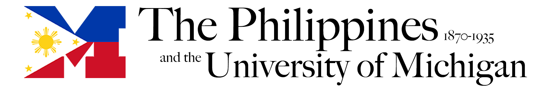 The Philippines and the University of Michigan, 1870-1935